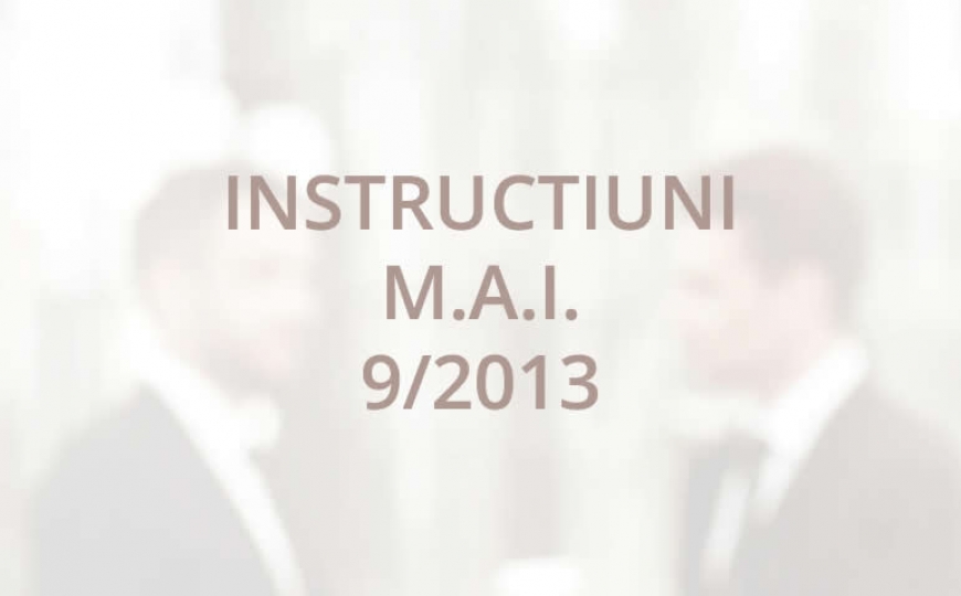 Instructiuni MAI 9/2013
